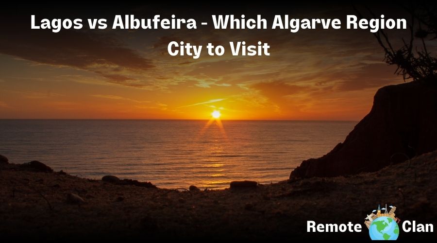 Lagos vs Albufeira - Which Algarve Region City to Visit