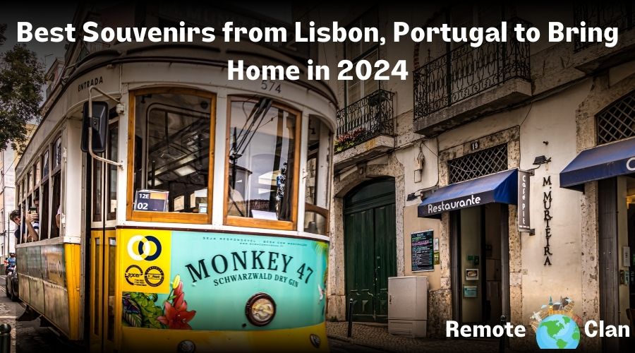 Best Souvenirs from Lisbon, Portugal to Bring Home in 2024